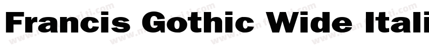 Francis Gothic Wide Italic字体转换